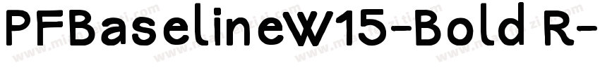 PFBaselineW15-Bold R字体转换